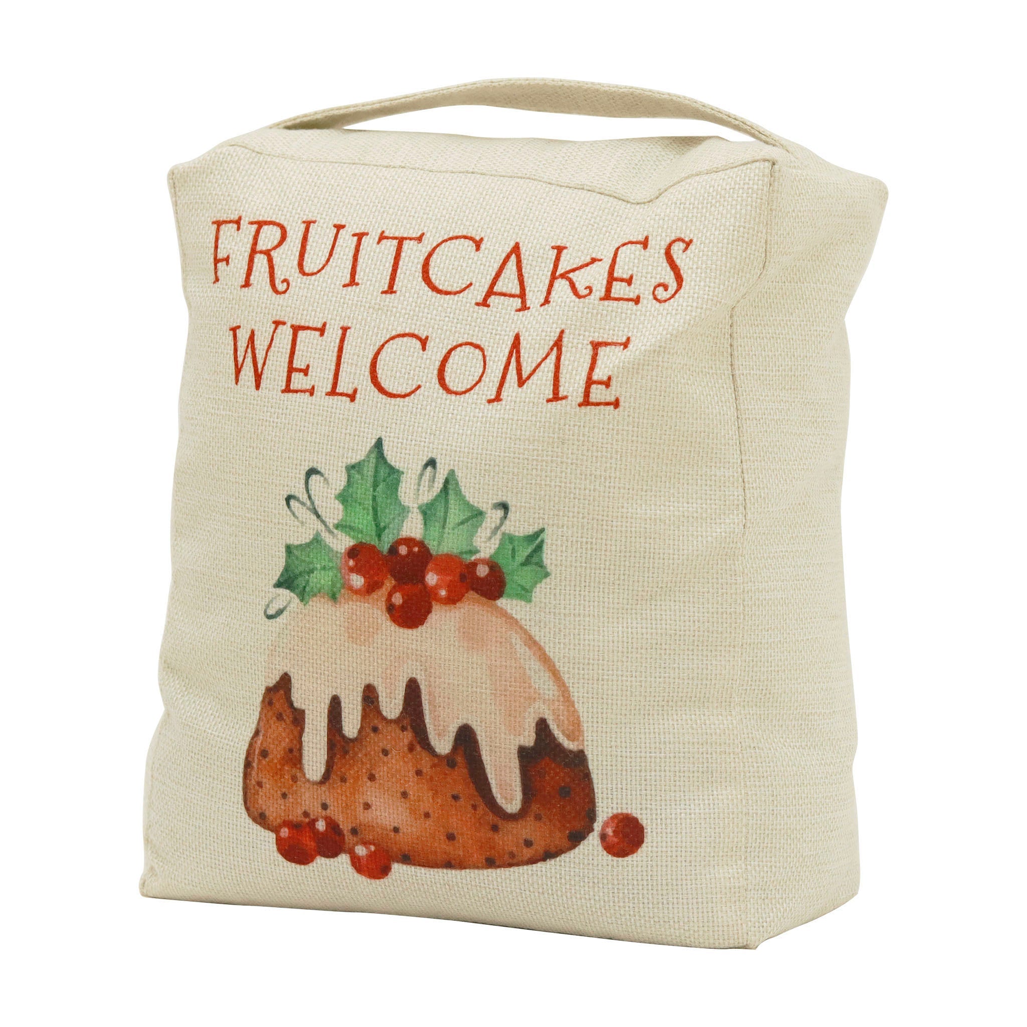 Christmas Fabric Door Stop with Handle - Friutcakes Welcome - Tuesday Morning - Decorative Accessories